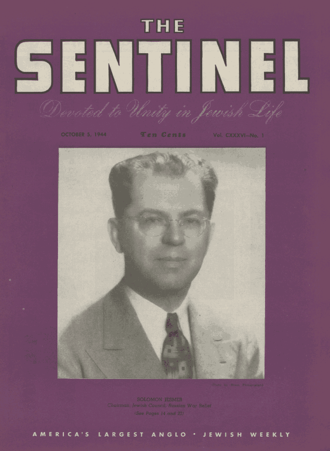 Solomon Jesmer’s work on behalf of the Soviet war efforts landed him on the cover of the Oct. 5, 1944, Sentinel (courtesy of www.nli.org.il).