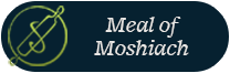 Meal of Moshiach